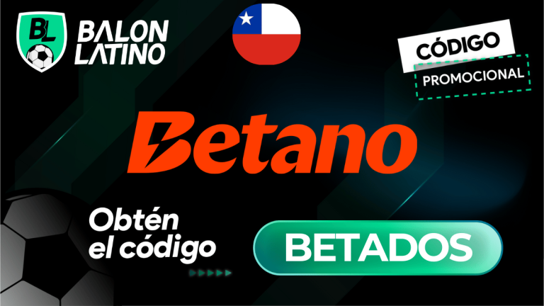 Código promocional Betano: BETADOS | Chile Noviembre 2025